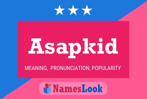 ملصق اسم Asapkid