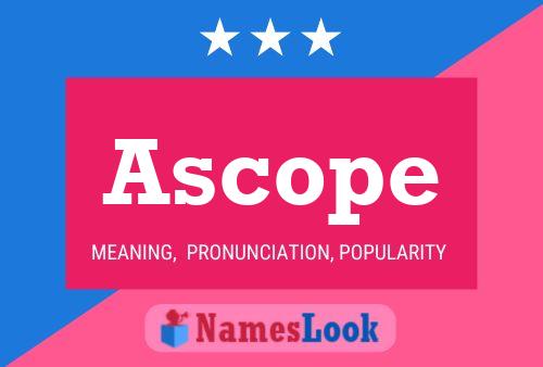 ملصق اسم Ascope