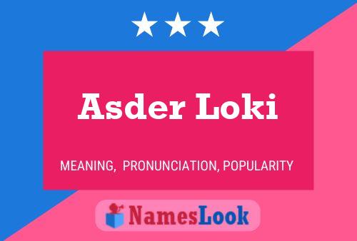 ملصق اسم Asder Loki