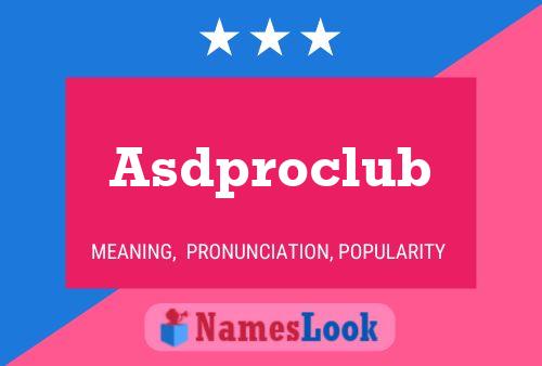 ملصق اسم Asdproclub