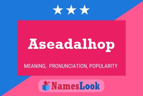 ملصق اسم Aseadalhop