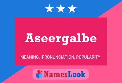 ملصق اسم Aseergalbe