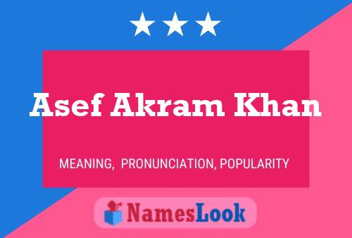 ملصق اسم Asef Akram Khan