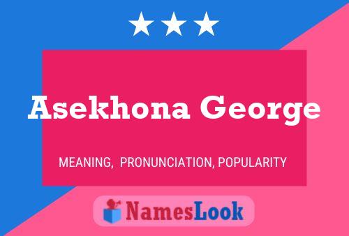 ملصق اسم Asekhona George