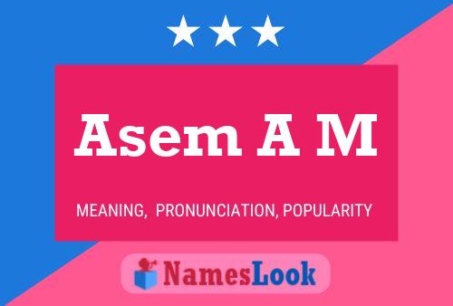 ملصق اسم Asem A M