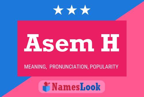 ملصق اسم Asem H