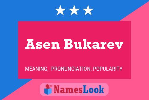 ملصق اسم Asen Bukarev