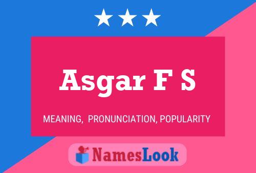 ملصق اسم Asgar F S