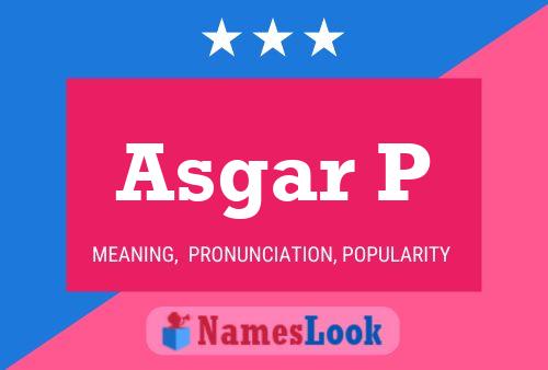 ملصق اسم Asgar P