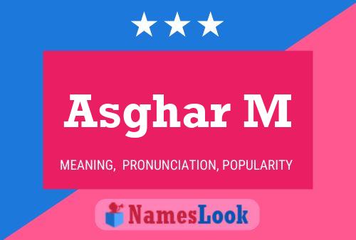 ملصق اسم Asghar M