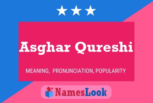 ملصق اسم Asghar Qureshi