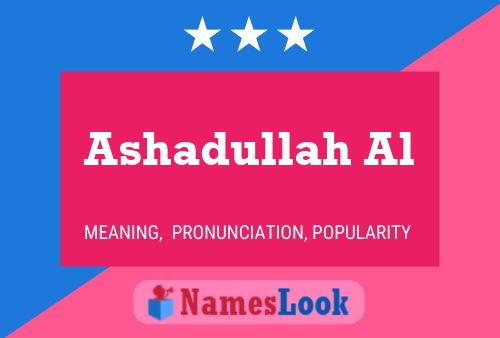 ملصق اسم Ashadullah Al