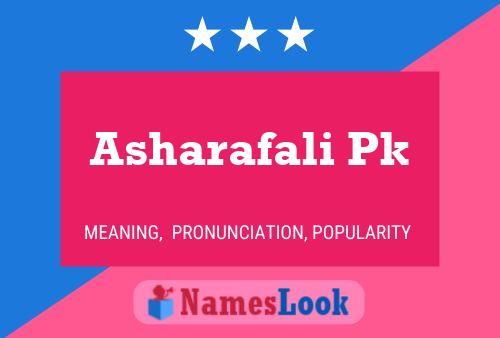 ملصق اسم Asharafali Pk