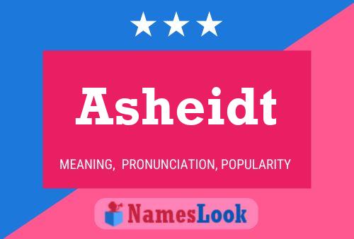 ملصق اسم Asheidt