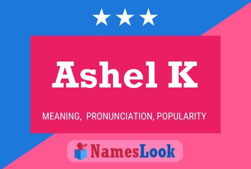 ملصق اسم Ashel K