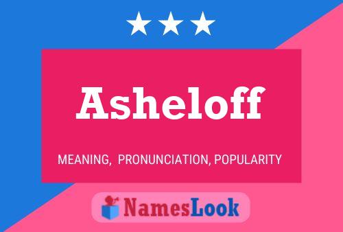 ملصق اسم Asheloff