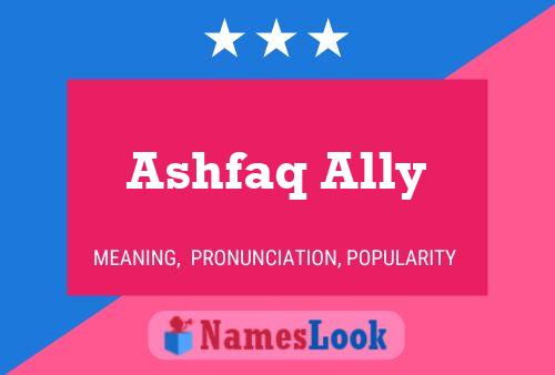 ملصق اسم Ashfaq Ally