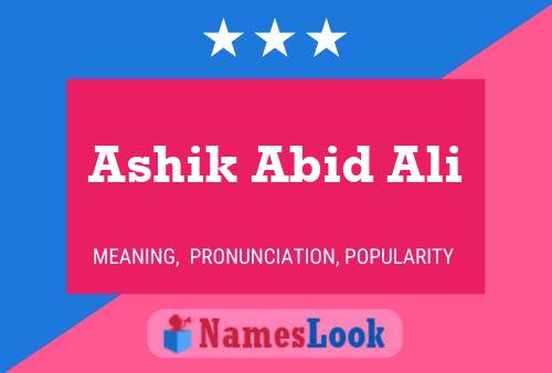 ملصق اسم Ashik Abid Ali