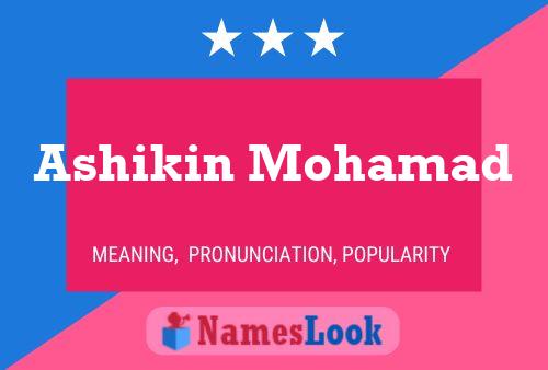 ملصق اسم Ashikin Mohamad