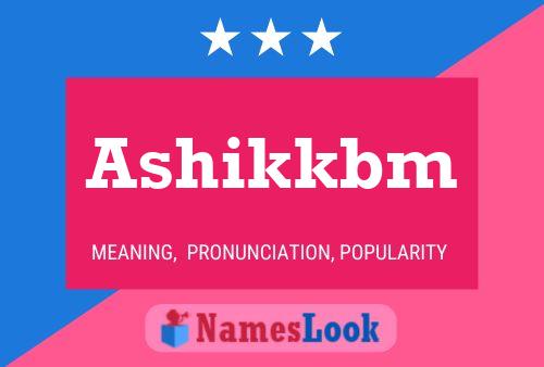 ملصق اسم Ashikkbm