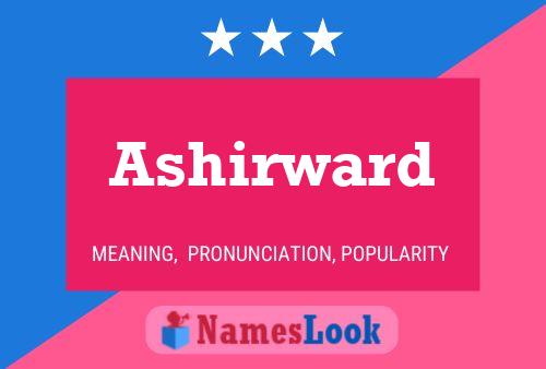 ملصق اسم Ashirward