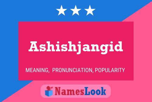 ملصق اسم Ashishjangid