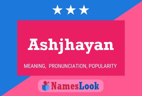 ملصق اسم Ashjhayan