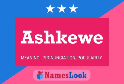 ملصق اسم Ashkewe