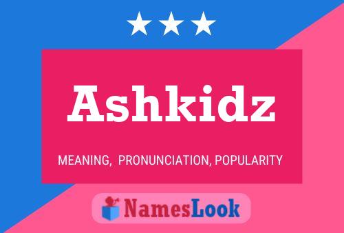 ملصق اسم Ashkidz