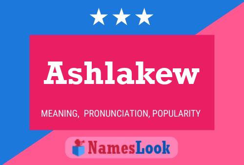 ملصق اسم Ashlakew