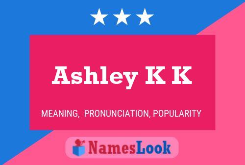 ملصق اسم Ashley K K