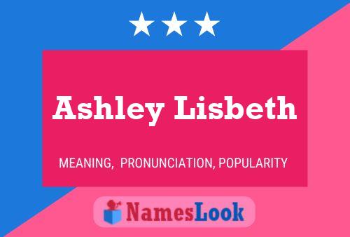 ملصق اسم Ashley Lisbeth