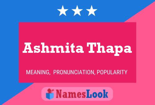 ملصق اسم Ashmita Thapa