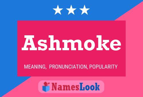 ملصق اسم Ashmoke