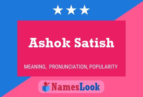 ملصق اسم Ashok Satish