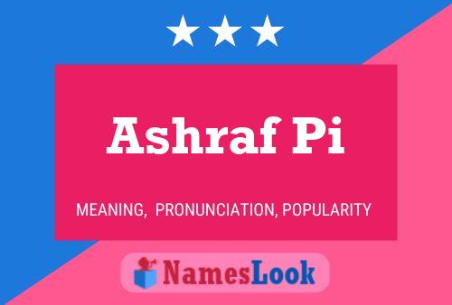 ملصق اسم Ashraf Pi