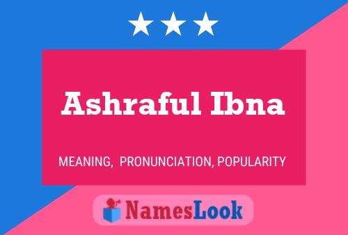 ملصق اسم Ashraful Ibna