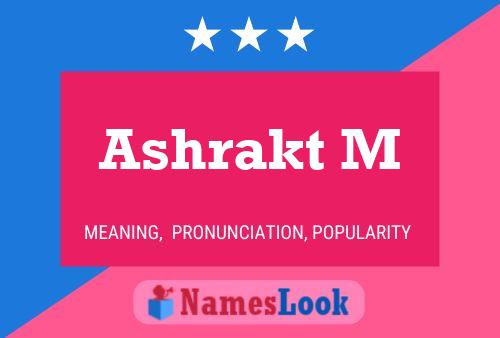 ملصق اسم Ashrakt M