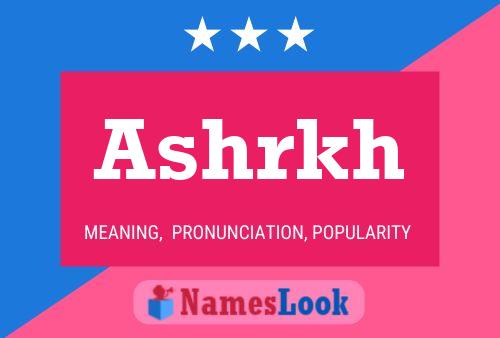 ملصق اسم Ashrkh