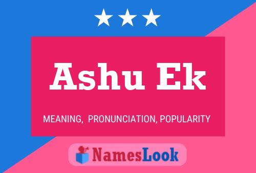 ملصق اسم Ashu Ek