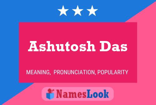 ملصق اسم Ashutosh Das