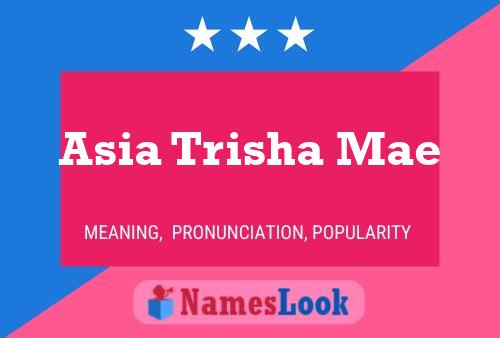 ملصق اسم Asia Trisha Mae