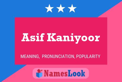 ملصق اسم Asif Kaniyoor