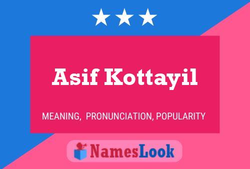 ملصق اسم Asif Kottayil