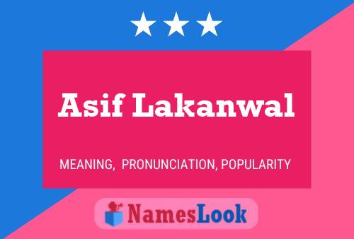 ملصق اسم Asif Lakanwal