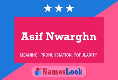 ملصق اسم Asif Nwarghn