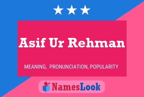 ملصق اسم Asif Ur Rehman