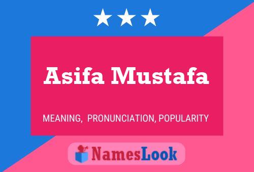 ملصق اسم Asifa Mustafa