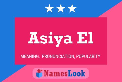 ملصق اسم Asiya El