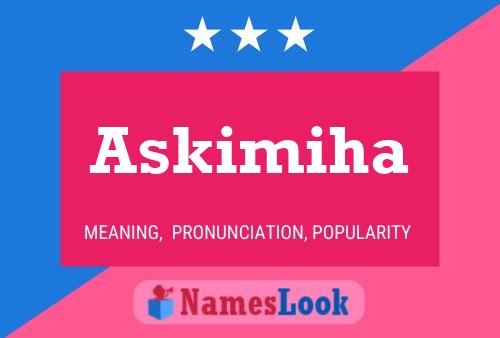 ملصق اسم Askimiha